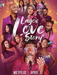 Download A Lagos Love Story (2025) {English With Subtitles} 480p [400MB] || 720p [900MB] || 1080p [2.1GB]