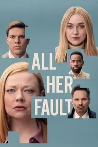 Download All Her Fault (Season 1) (English Audio) Esubs Web-Dl 720p [440MB] || 1080p [1GB]