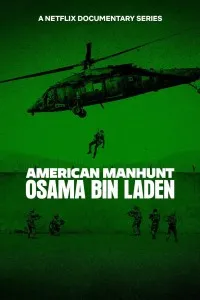 Download American Manhunt: Osama bin Laden (Season 1) Dual Audio {Hindi-English} WeB-DL 720p [560MB] || 1080p [1.2GB]