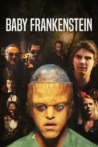 Download Baby Frankenstein (2018) Dual Audio {Hindi-English} Esubs WEB-DL 480p [274MB] || 720p [755MB] || 1080p [1.7GB]