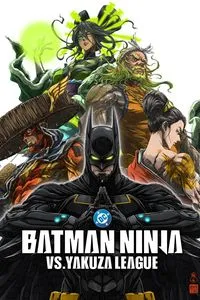 Download Batman Ninja vs. Yakuza League (2025) Dual Audio {English-Japanese} WEB-DL 480p [300MB] || 720p [800MB] || 1080p [1.8GB]