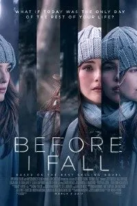 Download Before I Fall (2017) {English With Subtitles} 480p [300MB] || 720p [650MB]