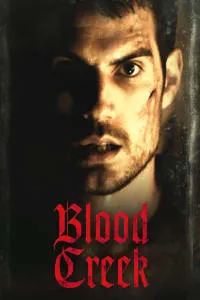 Download Blood Creek (2009) {English With Subtitles} 480p [269MB] || 720p [730MB] || 1080p [1.7GB]