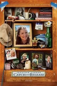 Download Catch and Release (2006) Dual Audio (Hindi-English) Esubs Bluray 480p [400MB] || 720p [1.2GB] || 1080p [3.2GB]