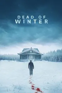 Download Dead of Winter (2025) {English With Subtitles} WEB-DL 480p [300MB] || 720p [900MB] || 1080p [1.79GB]