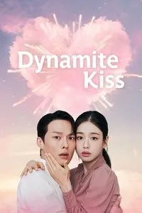 Download Dynamite Kiss (Season 1) [E06 Added] Dual Audio (Hindi-Korean) Msubs Web-Dl 480p [250MB] || 720p [620MB] || 1080p [1.4GB]