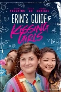 Download Erin’s Guide to Kissing Girls (2023) {English With Subtitles} Web-DL 480p [265MB] || 720p [820MB] || 1080p [1.65GB]