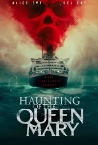 Download Haunting of the Queen Mary (2023) Dual Audio (Hindi-English) Esubs 480p [420MB] || 720p [1.1GB] || 1080p [2.7GB]