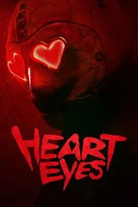 Download Heart Eyes (2025) Dual Audio {Hindi-English} BluRay 480p [380MB] || 720p [940MB] || 1080p [2.1GB]