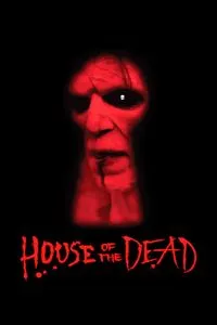 Download House of the Dead (2003) {English With Subtitles} BluRay 480p [270MB] || 720p [730MB] || 1080p [1.7GB]