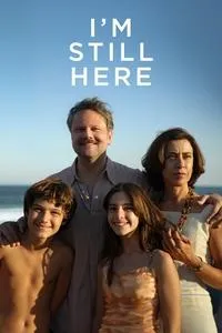 Download I’m Still Here (2024) (Portuguese Audio) Esubs Web-Dl 480p [410MB] || 720p [1.1GB] || 1080p [2.7GB]