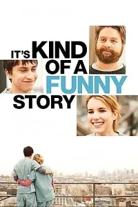 Download Its Kind of a Funny Story (2010) Dual Audio (Hindi-English) 480p [400MB] || 720p [1GB]