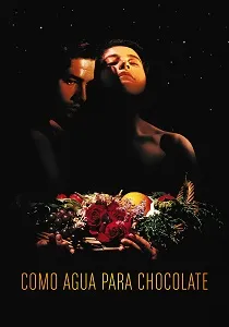 Download Like Water for Chocolate (1992) {Spanish With Subtitles} 480p [500MB] || 720p [999MB] || 1080p [2.3GB]