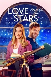 Download Love Amongst the Stars (2022) {English With Subtitles} Web-DL 480p [250MB] || 720p [760MB] || 1080p [1.38GB]