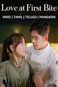 Download Love At First Bite (Season 1) Dual Audio (Hindi-Chinese) Esub Web-Dl 480p [150MB] || 720p [420MB] || 1080p [970MB]