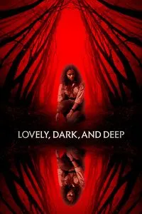 Download Lovely, Dark, and Deep (2023) {English With Subtitles} WEB-DL 480p [260MB] || 720p [700MB] || 1080p [1.6GB]