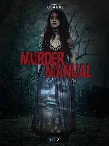 Download Murder Manual (2020) {English With Subtitles} 480p [400MB] || 720p [900MB] || 1080p [1.5GB]