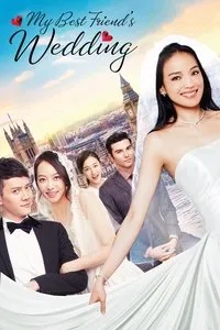 Download My Best Friend’s Wedding (2016) Dual Audio {Hindi-Chinese} HC-Subs BluRay 480p [287MB] || 720p [848MB] || 1080p [1.7GB]