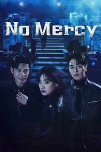Download No Mercy (Season 1) Kdrama [S01E08 Added] {Korean With English Subtitles} WeB-DL 720p [250MB] || 1080p [1.2GB]