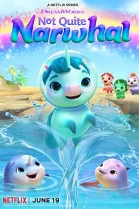Download Not Quite Narwhal (Season 1-2) Dual Audio {Hindi-English} WeB-DL 720p [150MB] || 1080p [650MB]