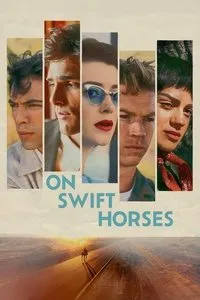Download On Swift Horses (2024) (English Audio) Esubs Web-Dl 480p [360MB] || 720p [960MB] || 1080p [2.3GB]