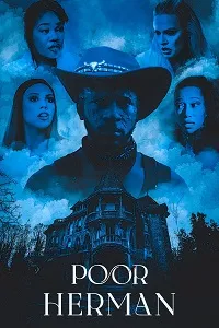 Download Poor Herman (2022) {English With Subtitles} 480p [200MB] || 720p [600MB] || 1080p [1.6GB]