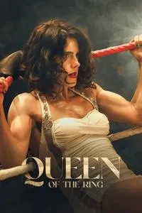 Download Queen of the Ring (2024) (English Audio) Esubs Web-Dl 480p [420MB] || 720p [1.1GB] || 1080p [2.6GB]