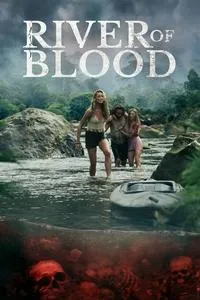 Download River of Blood (2024) Dual Audio (Hindi-English) Web-Dl 480p [280MB] || 720p [780MB] || 1080p [1.8GB]