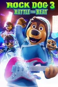 Download Rock Dog 3: Battle The Beat (2023) {English With Subtitles} 480p [250MB] || 720p [800MB] || 1080p [1.60GB]