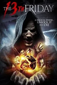 Download The 13th Friday (2017) Dual Audio (Hindi-English) 480p [300MB] || 720p [999MB]