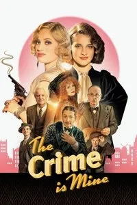 Download The Crime Is Mine (2023) {French Audio With Subtitles} BluRay 480p [300MB] || 720p [945MB] || 1080p [1.89GB]