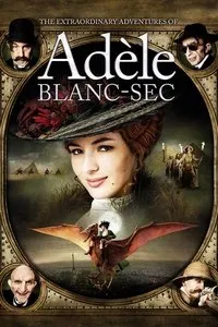 Download The Extraordinary Adventures of Adèle Blanc-Sec (2010) Multi Audio {Hindi-English-French} Esubs BluRay 480p [352MB] || 720p [1.0GB] || 1080p [2.3GB]