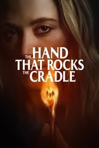 Download The Hand That Rocks the Cradle (2025) {English With Subtitles} WEB-DL 480p [300MB] || 720p [845MB] || 1080p [2GB]