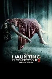 Download The Haunting in Connecticut 2 Ghosts of Georgia (2013) Dual Audio (Hindi-English) 480p [300MB] || 720p [900MB]