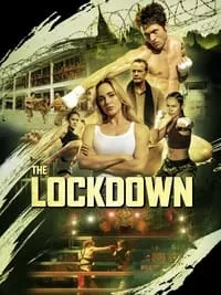 Download The Lockdown (2024) Dual Audio {Hindi-English} WEB-DL 480p [370MB] || 720p [1GB] || 1080p [2.4GB]
