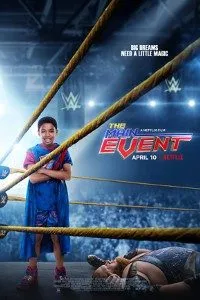 Download The Main Event (2020) Dual Audio (Hindi-English) 480p [300MB] || 720p [850MB]