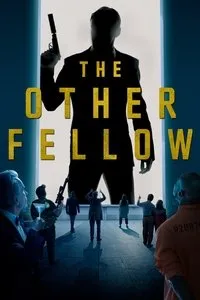 Download The Other Fellow (2023) {English With Subtitles} Web-DL 480p [230MB] || 720p [730MB] || 1080p [1.33GB]