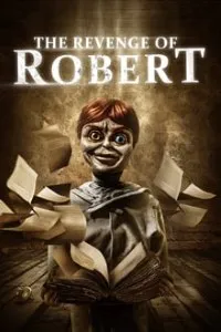 Download The Revenge of Robert The Doll (2018) Dual Audio (Hindi-English) 480p [250MB] || 720p [750MB]