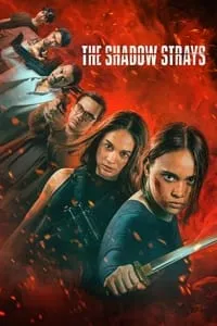 Download The Shadow Strays (2024) Multi Audio (Hindi-English-Indonesian) Msubs Web-Dl 480p [530MB] || 720p [1.4GB] || 1080p [3.4GB]