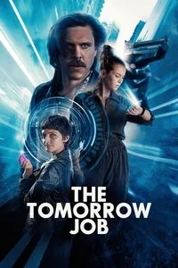 Download The Tomorrow Job (2023) {English With Subtitles} Web-DL 480p [300MB] || 720p [950MB] || 1080p [1.93GB]