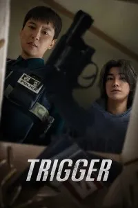Download Trigger (Season 1) Multi Audio {Hindi-English-Korean} WeB-DL 480p [180MB] || 720p [310MB] || 1080p [1.2GB]