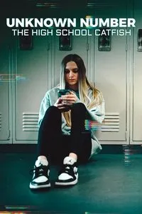 Download Unknown Number: The High School Catfish (2025) {English With Subtitles} WEB-DL 480p [280MB] || 720p [870MB] || 1080p [1.74GB]