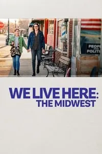 Download We Live Here: The Midwest (2023) {English Audio With Subtitles} WEB-DL 480p [150MB] || 720p [480MB] || 1080p [1GB]