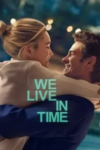Download We Live in Time (2024) Dual Audio {Hindi-English} BluRay 480p [530MB] || 720p [1.1GB] || 1080p [2.5GB]