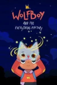 Download Wolfboy and the Everything Factory (Season 1) {English With Subtitles} WeB-DL 720p 10Bit [150MB] || 1080p [2GB]
