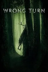 Download Wrong Turn (2021) Dual Audio (Hindi-English) 480p [350MB] || 720p [1GB] || 1080p [2.1GB]