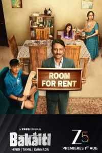 Download Bakaiti (2025) (Season 1) Hindi {Zee5 Series} WEB-DL || 480p [100MB]  || 720p [200MB] || 1080p [400MB]