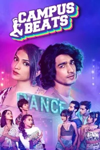 Download Campus Beats (2024) (Season 1-5) Hindi {Amazon Prime (Mini TV Series)} WEB-DL || 480p [100MB] || 720p [400MB] || 1080p [1.5GB]