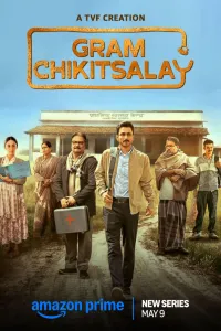Download Gram Chikitsalay (2025) (Season 1) Hindi {Amazon Prime (TVF-Series)} WEB-DL || 480p [150MB]  || 720p [350MB]  || 1080p [800MB]