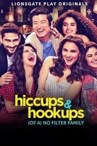 Download Hiccups and Hookups 2021 (Season 1) Hindi {Lionsgate Play Series} WeB-DL || 480p [100MB]  || 720p [250MB]  || 1080p [1GB]